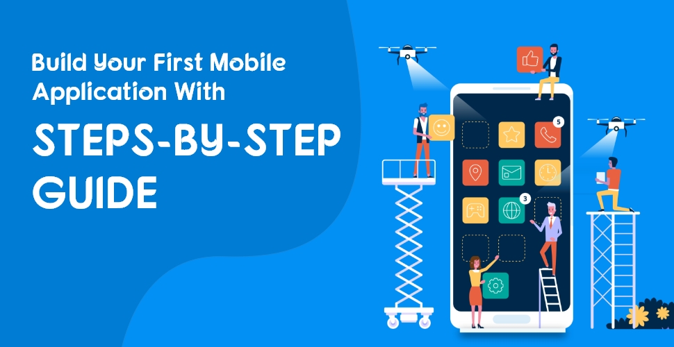 Build Your First Mobile Application